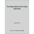 thumbnail image 1 of Pre-Owned The Ideas Behind the Chess Openings (Paperback) 0679140166 9780679140160, 1 of 1