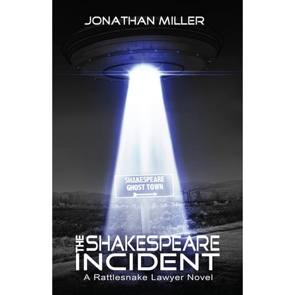 Rattlesnake Lawyer Thriller The Shakespeare Incident, (Paperback)