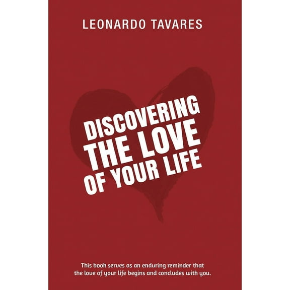 Discovering the Love of Your Life, (Paperback)
