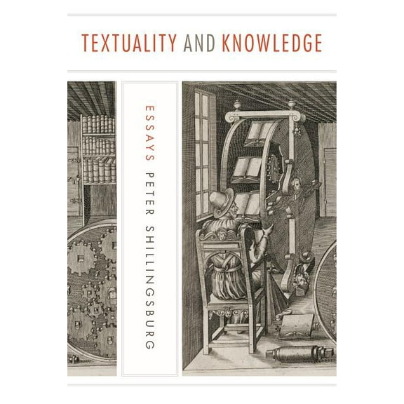 Penn State the History of the Book Textuality and Knowledge: Essays, Book 27, (Hardcover)