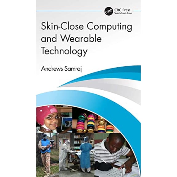 Pre-Owned Skin-Close Computing and Wearable Technology, (Hardcover)