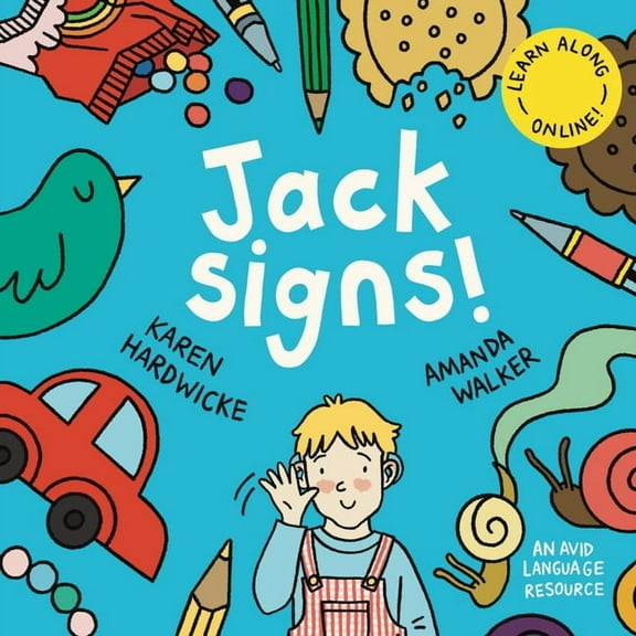 Jack Signs!: The heart-warming tale of a little boy who is deaf, wears hearing aids and discovers the magic of sign lang, (Paperback)