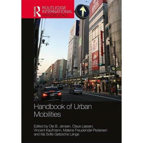 Routledge International Handbooks Handbook of Urban Mobilities, (Hardcover)