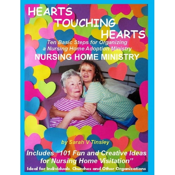 HEARTS TOUCHING HEARTS Nursing Home Ministry, (Paperback)