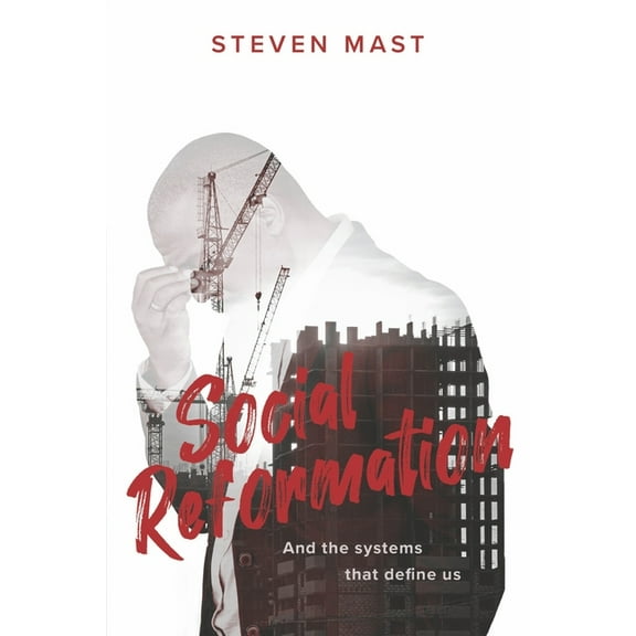 Social Reformation : And the systems that define us (Paperback)