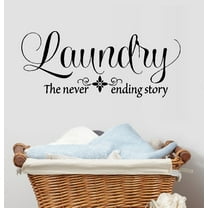 Decal ~ Laundry, the never ending story: Wall Decal 13" x  30"