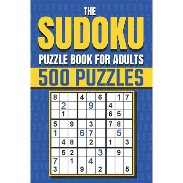 The Sudoku Puzzle Book for Adults Sudoku Activity Book with Over 500