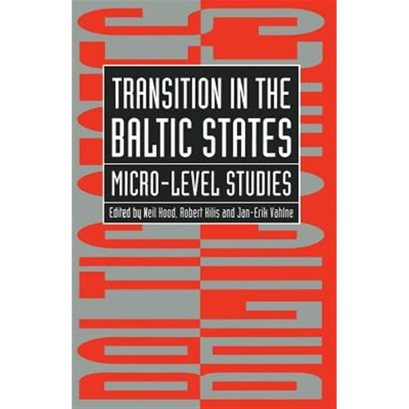 Pre-Owned Transition in the Baltic States: Micro-Level Studies, (Paperback)