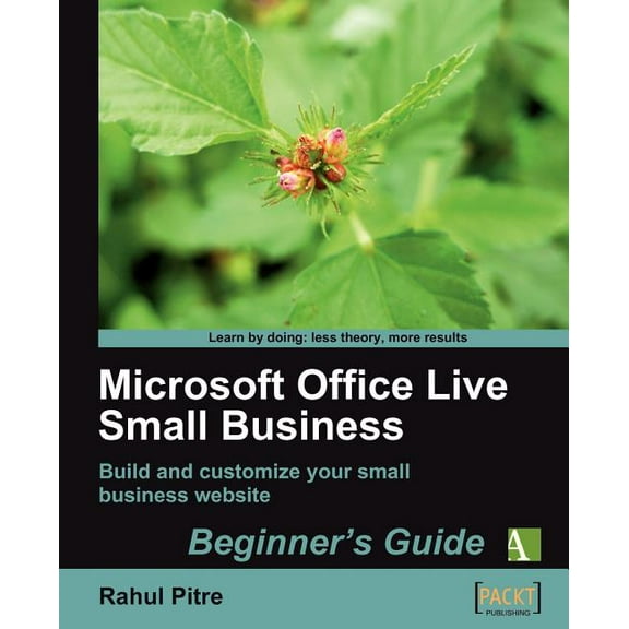 Microsoft Office Live Small Business: Beginner's Guide, (Paperback)