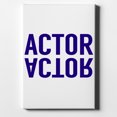 thumbnail image 1 of Actor (Reflection) - 11" x 14" - Decorative Canvas Wall Art - White Edge - 5/8" Gallery Wrapped, 1 of 2