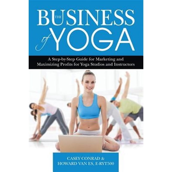The Business of Yoga (Paperback)