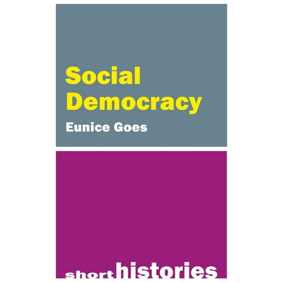 Short Histories: Social Democracy (Paperback)