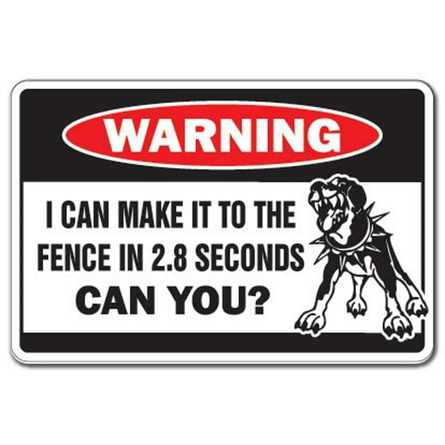 Make IT to The Fence Warning Sign Dog Attack Security Fierce Patrol Dogs | Indoor/Outdoor | 20" Tall Plastic Sign