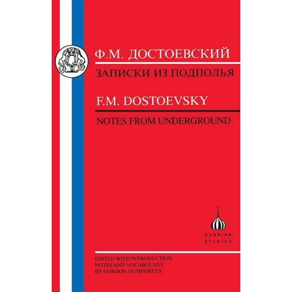 Russian Texts Dostoevsky: Notes from Underground, (Paperback)