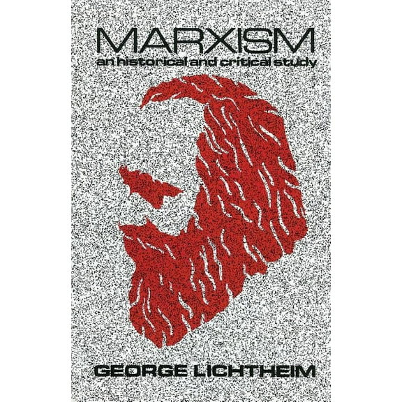 Marxism: An Historical and Critical Study, (Paperback)