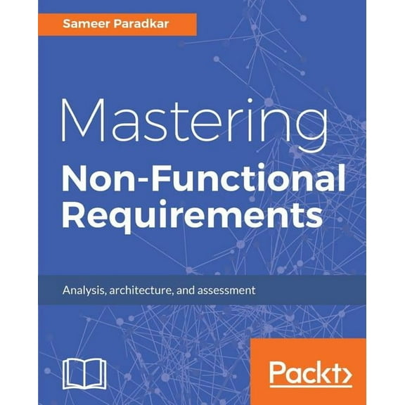 Mastering Non-Functional Requirements (Paperback)