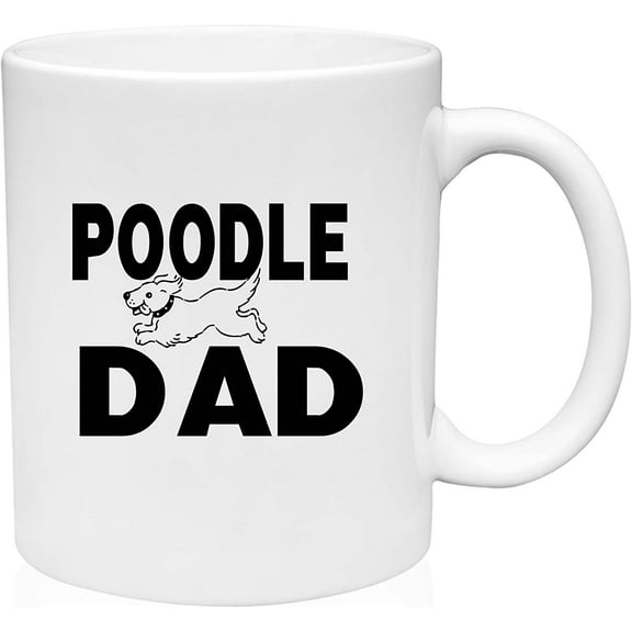 Coffee Mug Poodle Dad Pet Parent Dog Puppy Animal White Coffee Mug Funny Gift Cup