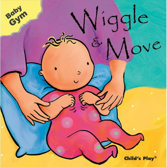Baby Gym Wiggle & Move, (Board Book)