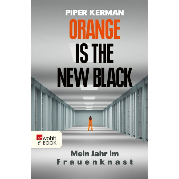 Orange Is the New Black eBook