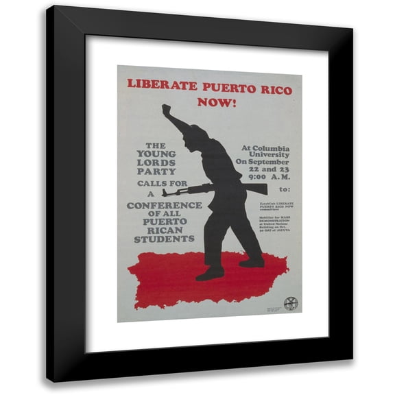 Anonymous 11x14 Black Modern Framed Museum Art Print Titled - Liberate Puerto Rico Now! the Young Lords Party Calls for a Conference of All Puerto Rican Students at Columbia University