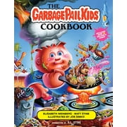 The Garbage Pail Kids Cookbook (Hardcover)