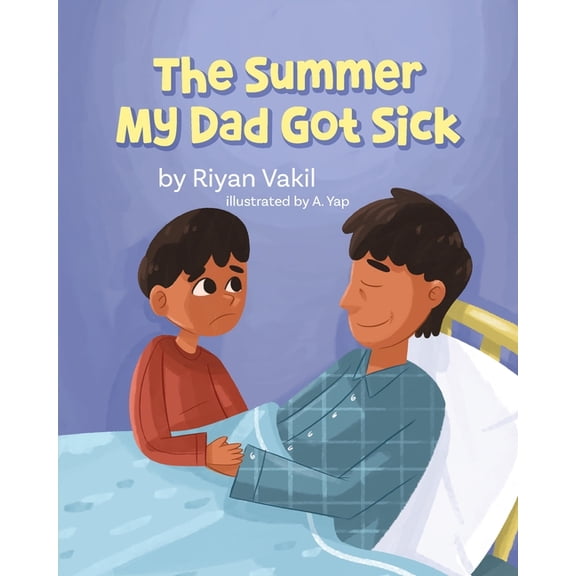 The Summer My Dad Got Sick, (Paperback)