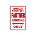 thumbnail image 1 of World's Greatest Partner Parking Only Sign Gift Wall Novelty Aluminum 18"x24", 1 of 1