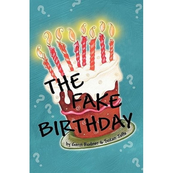 The Fake Birthday