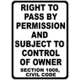 thumbnail image 1 of Right to Pass by Permission Subject Control of Owner Code 1008 Sign Vertical Format, 1 of 1