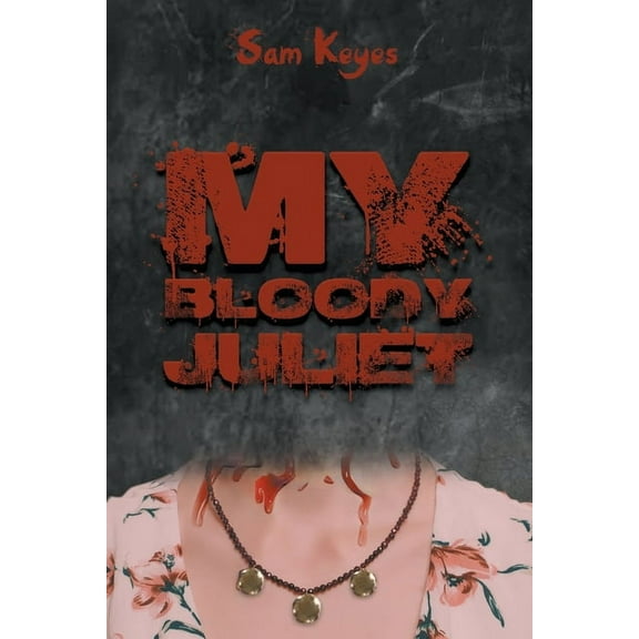 My Bloody Juliet, (Paperback)