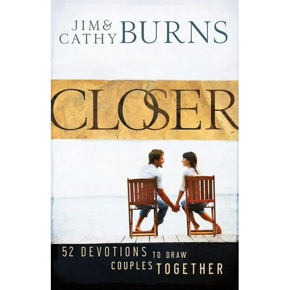 Closer: 52 Devotions to Draw Couples Together, (Paperback)