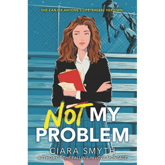 Pre-Owned Not My Problem (Hardcover) 0062957147 9780062957146