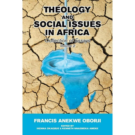 Theology and Social Issues in Africa: Collection of Essays