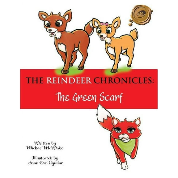 The Reindeer Chronicles: The Green Scarf