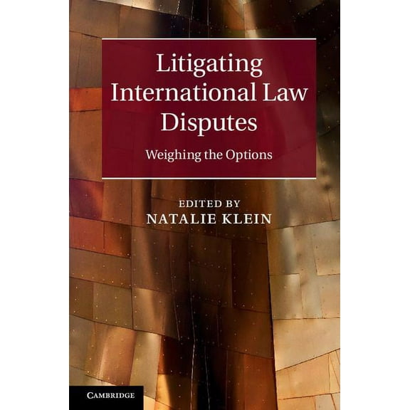 Litigating International Law Disputes, (Hardcover)