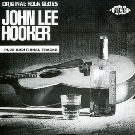 Original Folk Blues of John Lee Hooker (CD) (The Very Best Of John Lee Hooker)