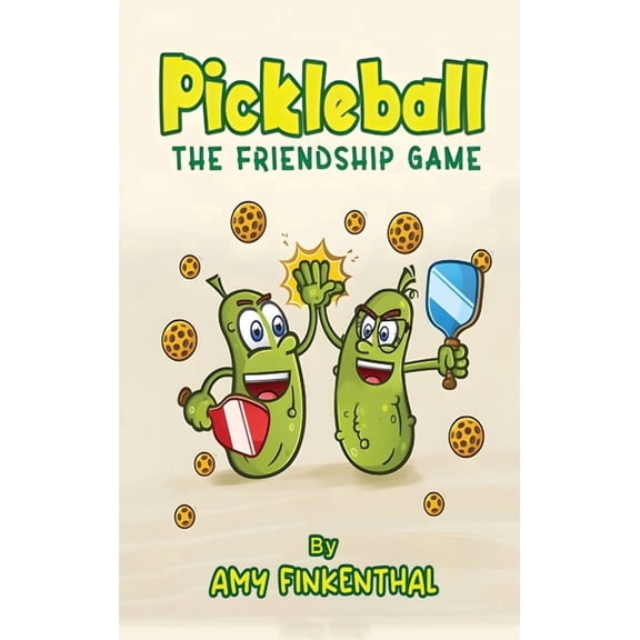 Pickleball: The Friendship Game, (Hardcover)
