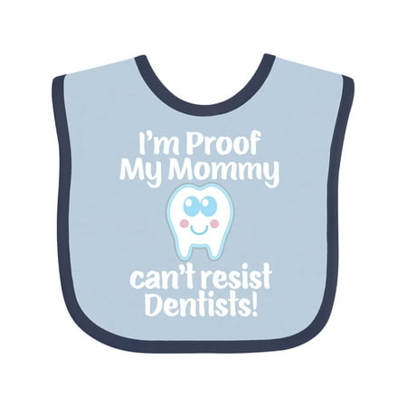 

Inktastic Proof Mommy Cant Resist Dentist Dad Gift Baby Boy or Baby Girl Bib