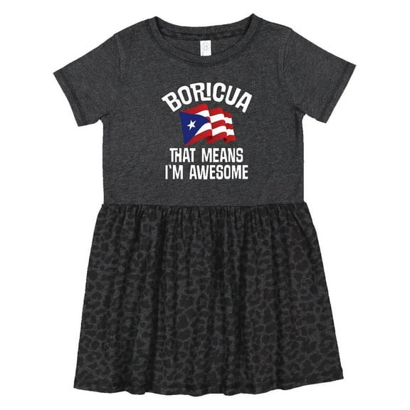 Inktastic Boricua Means Im Awesome Puerto Rican Girls Toddler Dress