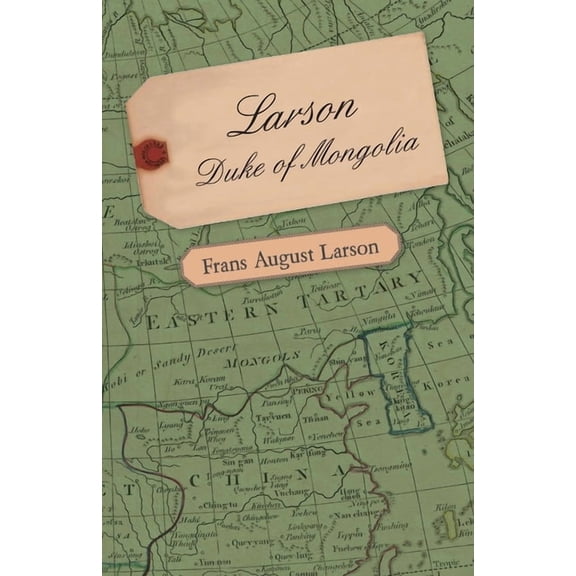 Larson - Duke of Mongolia, (Hardcover)