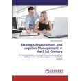 thumbnail image 1 of Strategic Procurement and Logistics Management in the 21st Century, 1 of 1