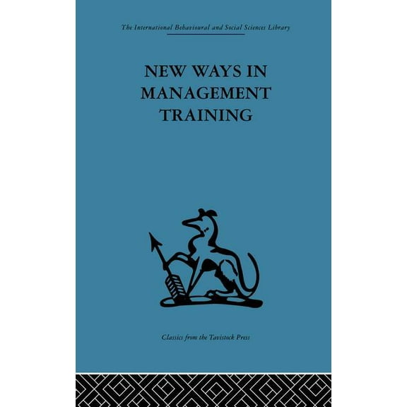 New Ways in Management Training: A technical college develops its services to industry, (Paperback)