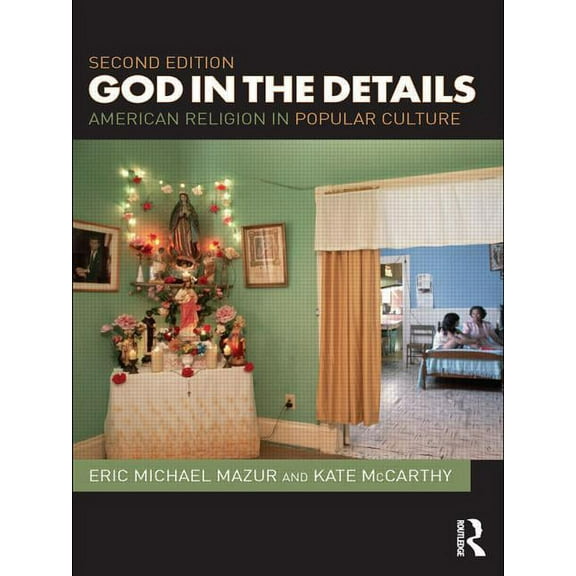 God in the Details: American Religion in Popular Culture, (Paperback)