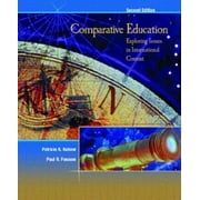 Comparative Education: Exploring Issues in International Context (2nd Edition) [Paperback - Used]