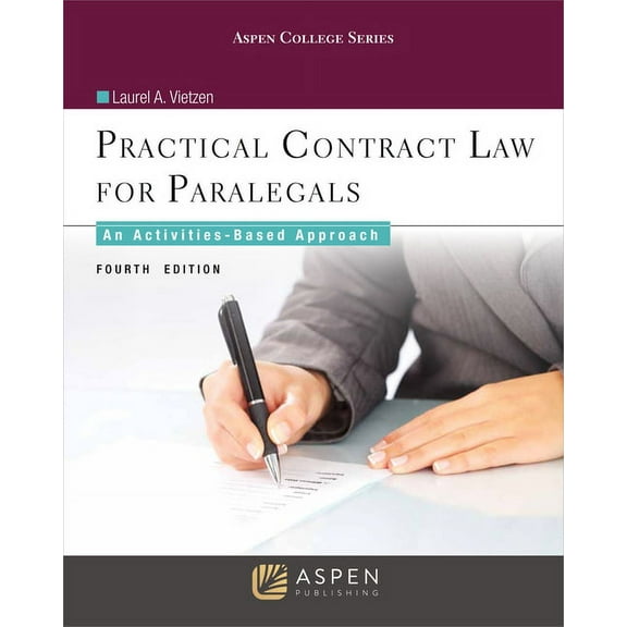 Aspen Paralegal: Practical Contract Law for Paralegals: An Activities-Based Approach (Paperback)