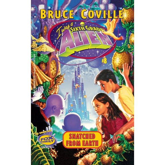 I Was a Sixth Grade Alien Snatched from Earth, Book 8, (Paperback)