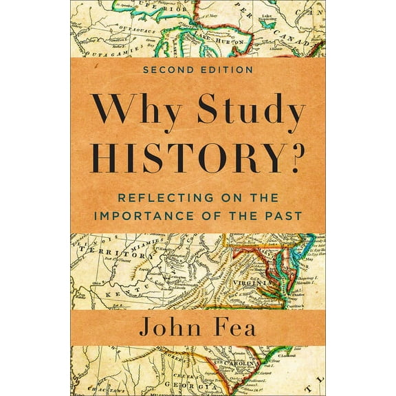 Why Study History? (Hardcover)