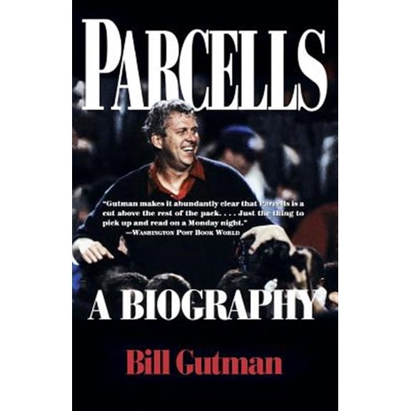 Pre-Owned Parcells: A Biography (Paperback) 0786709340 9780786709342