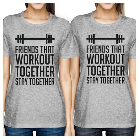 Friends Workout Together Grey Best Friend Tees For Women Cute (Best Friends Pregnant Together Shirts)