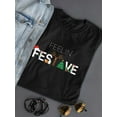 thumbnail image 3 of Feelin' Festive T-Shirt Women -Smartprints Designs, Female XX-Large, 3 of 4